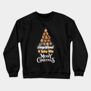 Gingerbread Delights: A Spicy Mix for a Merry Christmas Crewneck Sweatshirt